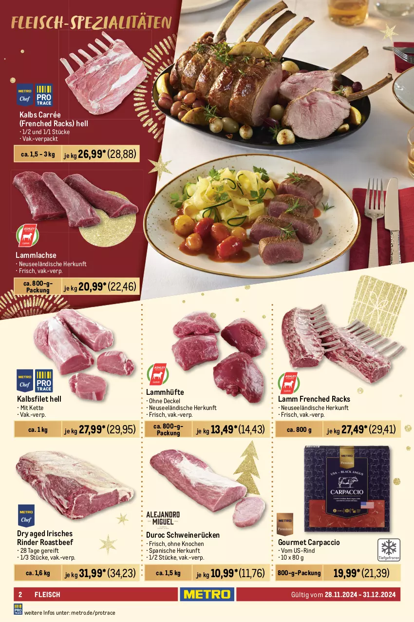 Aktueller Prospekt Metro - Feinkost Spezial - von 28.11 bis 31.12.2024 - strona 2 - produkty: ACC, beef, bsf, Carpaccio, decke, Deckel, eis, ente, filet, fleisch, gulasch, Kaninchenkeule, Kette, Kugel, lachs, lamm, lammlachse, Metro, rind, rinder, roastbeef, Schal, Schale, schwein, schweine, schweinerücken, Ti, wein, weine, Wild, Wildschwein