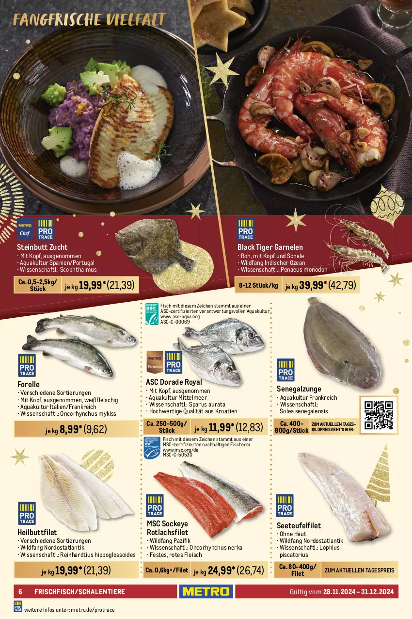 Aktueller Prospekt Metro - Feinkost Spezial - von 28.11 bis 31.12.2024 - strona 6 - produkty: antipasti, aqua, asti, aust, Austern, Dorade, dorade royal, eis, elle, filet, fisch, fische, Fischer, fleisch, forelle, frischfisch, garnelen, Heilbuttfilet, hipp, kabeljaufilet, lachs, lachsfilet, lack, Metro, pasta, Pastagericht, reis, rel, rum, rwe, Saibling, Schal, Schale, Schere, Seesaiblingsfilet, steak, steaks, teppich, thunfisch, Ti, Tiere, Wild