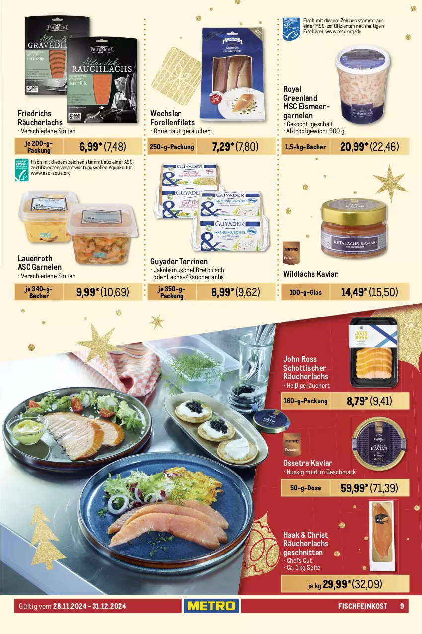 Aktueller Prospekt Metro - Feinkost Spezial - von 28.11 bis 31.12.2024 - strona 9 - produkty: aqua, Becher, beutel, coupon, eis, elle, feinkost, filet, filets, fisch, fische, Fischer, Fischfeinkost, fleisch, forelle, garnelen, jako, lachs, lack, leine, mac, Metro, nuss, Räucherlachs, rel, Schal, Schale, Schere, schnitten, schott, terrine, Ti, Tiere, tisch, Wild, wildlachs, Zander