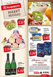 Gazetka promocyjna Kupsch - Angebote der Woche - Gazetka - ważna od 22.01 do 22.01.2022 - strona 1 - produkty: Abba, almette, alpenfrischkäse, aufschnitt, Bau, Becher, bio, Blüte, butter, coupon, coupons, eis, erde, flasche, frischkäse, gin, honig, kaffee, kaffeegenuss, kaffeepads, Käse, kiwi, lack, meggle, Mett, mövenpick, mövenpick kaffee, nuss, reis, salz, sekt, senseo, sofortrabatt, Streichzart, Ti, wurst