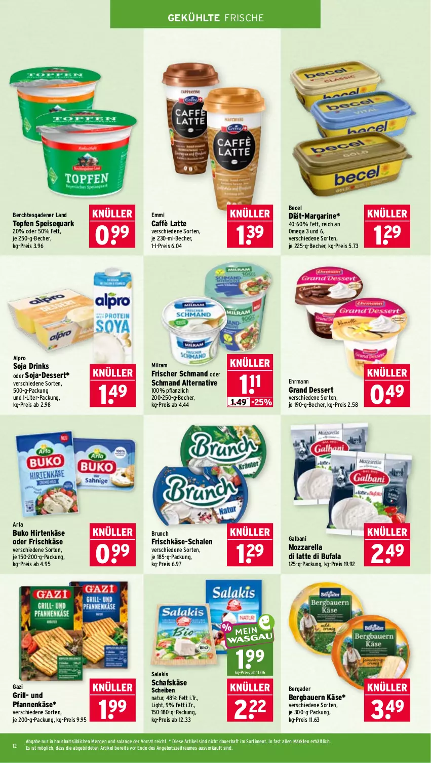 Aktueller Prospekt Wasgau - von 14.09 bis 19.09.2026 - strona 12 - produkty: alpro, angebot, arla, arla buko, auer, Bau, Bauer, becel, Becher, bergader, Buko, caffè latte, dessert, di bufala, drink, drinks, ehrmann, Ehrmann Grand Dessert, eis, emmi, frischkäse, galbani, grill, hirtenkäse, Käse, latte, margarine, milram, mozzarella, natur, omega, pfanne, pfannen, pfannenkäse, quark, reis, rel, salakis, schafskäse, Schal, Schale, schmand, soja, speisequark, Ti, topf, Topfen, und pfanne