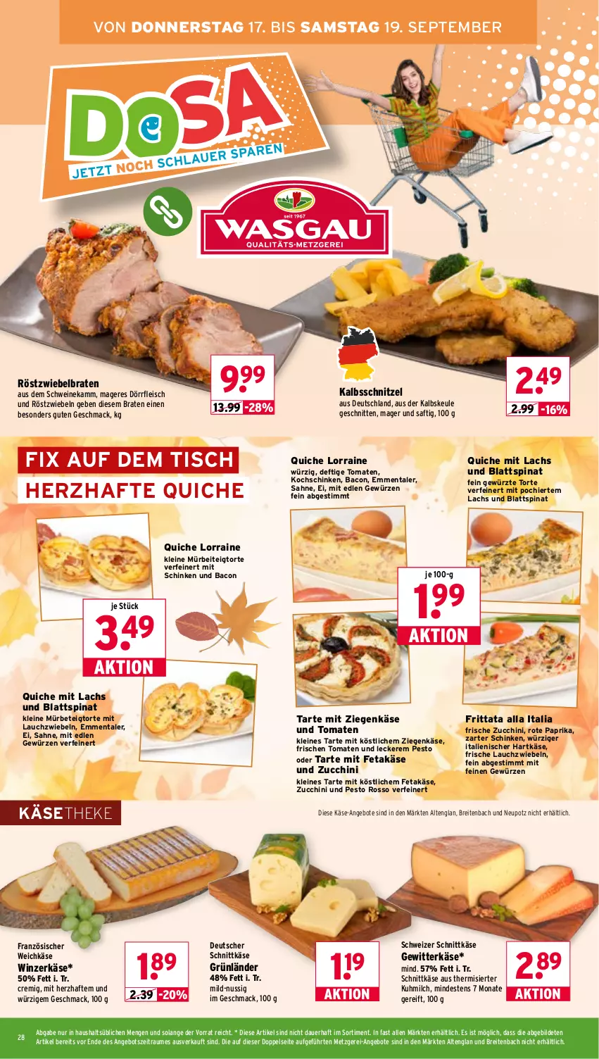 Aktueller Prospekt Wasgau - von 14.09 bis 19.09.2026 - strona 28 - produkty: angebot, angebote, auer, bacon, blattspinat, braten, Brei, deutscher schnittkäse, eis, emmentaler, feta, fleisch, französischer weichkäse, gewürz, grünländer, hartkäse, italienischer hartkäse, kalbsschnitzel, Käse, käsetheke, kochschinken, lachs, Lauchzwiebel, lauchzwiebeln, leine, mac, milch, nuss, paprika, pesto, Quiche, röstzwiebeln, saft, sahne, schinken, schnitten, schnittkäse, schnitzel, schwein, schweine, schweizer schnittkäse, spinat, Ti, tisch, tomate, tomaten, torte, weichkäse, wein, weine, ziegenkäse, ZTE, zucchini, zwiebel, zwiebeln