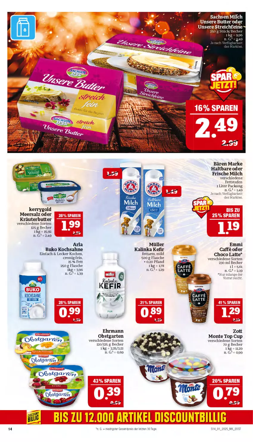 Aktueller Prospekt Marktkauf - Prospekt - von 29.12.2024 bis 04.01.2025 - strona 14 - produkty: arla, arla buko, Becher, Buko, butter, caffe, ehrmann, eis, emmi, flasche, frische milch, Garten, Kefir, kerrygold, kräuter, kräuterbutter, latte, meersalz, milch, monte, Müller, obst, obstgarten, oder kräuter, reis, sac, sahne, salz, Ti, zott, Zott Monte, ZTE