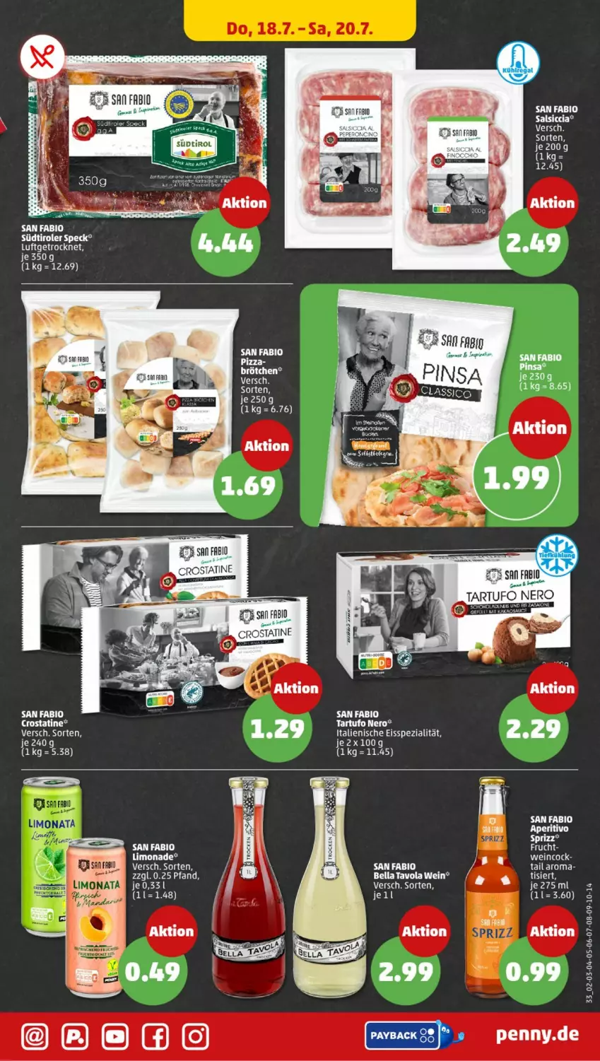 Aktueller Prospekt Penny - Prospekte - von 15.07 bis 20.07.2024 - strona 33 - produkty: bio, bio limo, eis, frucht, limo, limonade, nero, pizza, salsiccia, Spezi, Sprizz, Tartufo, tee, Ti, wein