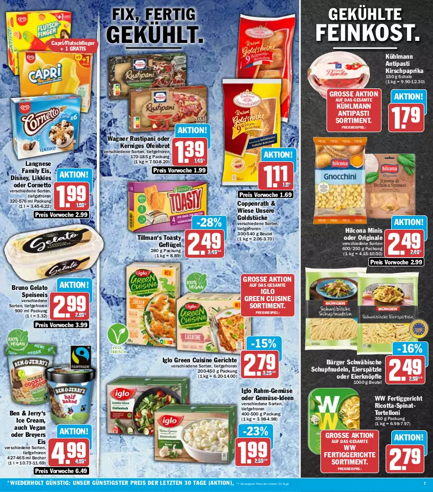 Aktueller Prospekt Hit - Prospekte - von 20.06 bis 25.06.2022 - strona 7 - produkty: antipasti, asti, Becher, beutel, brot, bruno gelato, Cap, coppenrath, cornetto, disney, eier, eierspätzle, eis, feinkost, fertiggericht, fertiggerichte, Geflügel, gin, Goldstücke, hilcona, HP, iglo, kirsch, kühlmann, langnese, nudel, nudeln, Ofen, paprika, rahm-gemüse, reis, ricotta, rustipani, Schal, Schale, spinat, Ti, toast, toasty, torte, tortelloni, wagner, ZTE