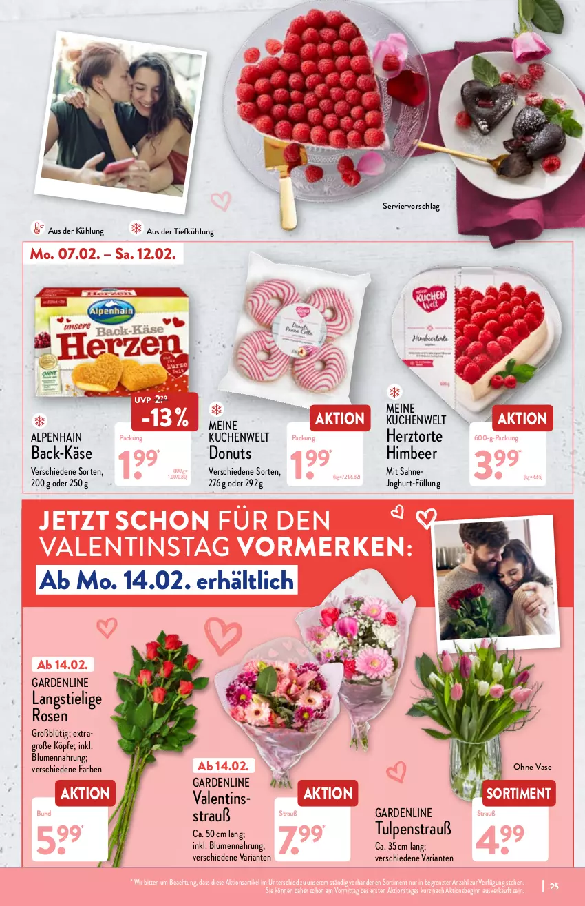 Aktueller Prospekt Aldi Nord - Aldi-Aktuell - von 07.02 bis 12.02.2022 - strona 25 - produkty: Alpenhain, aus der tiefkühlung, blume, blumen, Donut, donuts, gin, himbeer, joghur, joghurt, Käse, kuchen, Ria, rosen, sahne, Sahnejoghurt, Ti, torte, Vase, ZTE