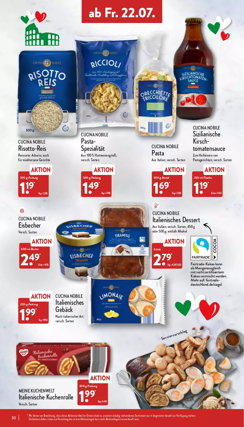 Aktueller Prospekt Aldi Nord - Aldi-Aktuell - von 18.07 bis 23.07.2022 - strona 30 - produkty: alkohol, Becher, beutel, cin, dessert, eis, eisbecher, erde, flasche, gin, hartweizen, Italienisches Dessert, kakao, kirsch, kuchen, pasta, Pastagericht, reis, reiss, risotto, sauce, Schal, Schale, Spezi, Ti, tomate, tomaten, tomatensauce, ZTE