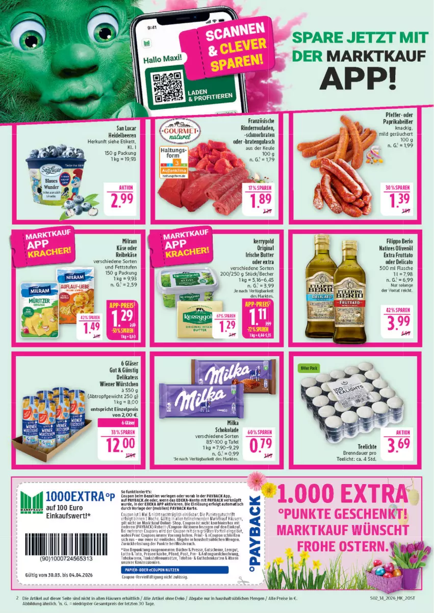 Aktueller Prospekt Marktkauf - Prospekt - von 29.03 bis 04.04.2026 - strona 2 - produkty: auer, auto, Becher, beere, beeren, braten, butter, coupon, deka, eier, eis, elle, flasche, gin, Gläser, gulasch, guthabenkarte, gutschein, gutscheine, heidelbeere, heidelbeeren, Hela, irische butter, Käse, kerrygold, LG, milch, milka, milka schokolade, milram, natives olivenöl, natur, olive, oliven, olivenöl, paprika, payback, rasen, reis, rel, rind, rinder, Rinderroulade, rinderrouladen, rouladen, schmorbraten, schoko, schokolade, tee, Teelicht, teelichte, telefon, Ti, tisch, wiener, wiener würstchen, würstchen, Yo, ZTE