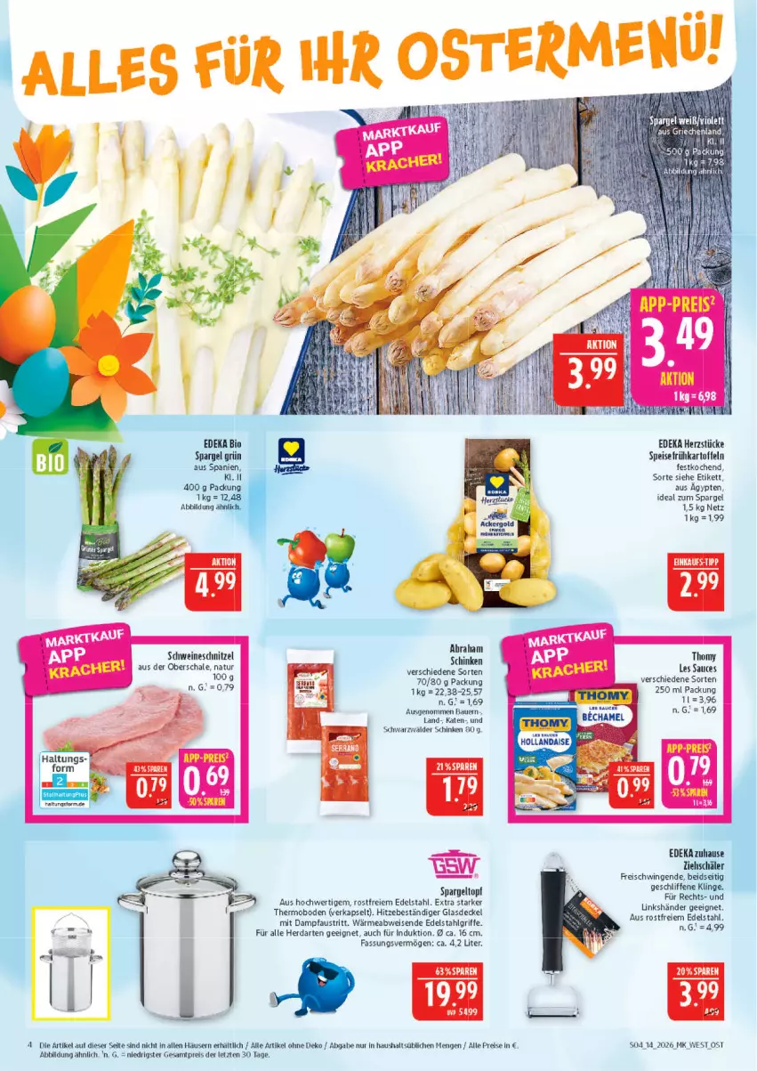 Aktueller Prospekt Marktkauf - Prospekt - von 29.03 bis 04.04.2026 - strona 4 - produkty: auer, aust, Bau, Bauer, bio, decke, Deckel, deka, dell, edeka bio, edelstahl, eier, eis, Frühkartoffeln, Glasdeckel, herdarten, hollandaise, kartoffel, kartoffeln, LG, natur, Pfau, reis, sauce, Schal, Schale, schinken, schnitzel, schwarzwälder schinken, schwein, schweine, schweineschnitzel, spargel, spargel grün, speisefrühkartoffeln, thomy, thomy les sauces, Ti, topf, wein, weine, ZTE