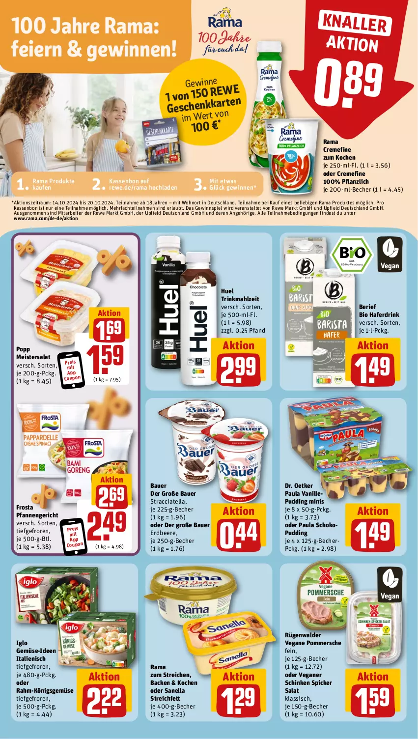 Aktueller Prospekt Rewe - Prospekte - von 14.10 bis 19.10.2024 - strona 10 - produkty: ACC, auer, Bau, Bauer, Becher, beere, bio, coupon, creme, Dr. Oetker, drink, eier, eis, erdbeere, frosta, gewinnspiel, hafer, Haferdrink, iglo, Meister, Paula, pfanne, pfannen, Pommersche, Popp, pudding, rama, rama cremefine, reis, rügenwalder, salat, schinken, schinken spicker, schoko, Ti, vanille