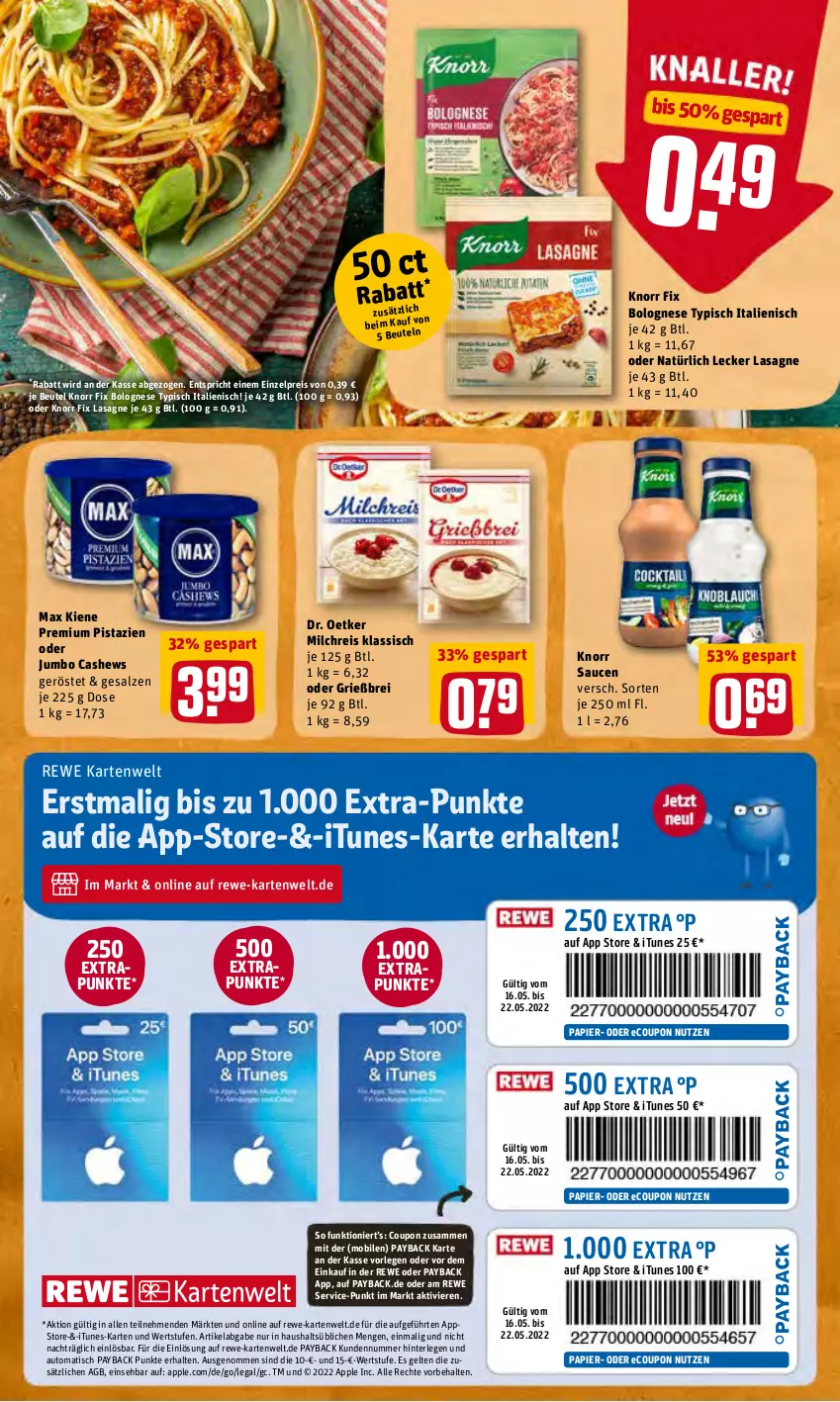 Aktueller Prospekt Rewe - REWE Ihr Kaufpark - von 16.05 bis 21.05.2022 - strona 18 - produkty: Apple, auto, beutel, bolognese, Brei, Cashew, coupon, Dr. Oetker, eis, jumbo, knorr, knorr fix, lasagne, milch, milchreis, papier, payback, pistazien, reis, salz, sauce, saucen, Ti, tisch