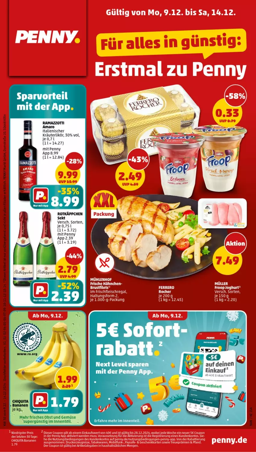 Aktueller Prospekt Penny - Prospekte - von 09.12 bis 14.12.2024 - strona 1 - produkty: amaro, brustfilet, eis, ente, filet, filets, fleisch, kräuter, kräuterlikör, likör, obst, Obst und Gemüse, rama, ramazzott, ramazzotti, regal, rotkäppchen, sekt, Ti, und gemüse, zott