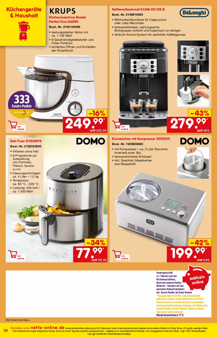 Aktueller Prospekt Netto Marken-Discount - Online-Angebote April - von 01.04 bis 30.04.2022 - strona 34 - produkty: ACC, angebot, auto, Becher, Cap, cappuccino, chia, cin, creme, deutschlandcard, eis, eiscreme, eismaschine, erde, fleisch, guthabenkarte, gutschein, gutscheine, kaffee, kaffeegenuss, kaffeevollautomat, kompressor, küche, Küchen, küchenmaschine, latte, latte macchiato, mac, macchiato, Messbecher, milch, ndk, nuss, pommes, Quiche, Rauch, reis, rezept, schüssel, spachtel, Ti, Tiere, versandkostenfrei, ZTE