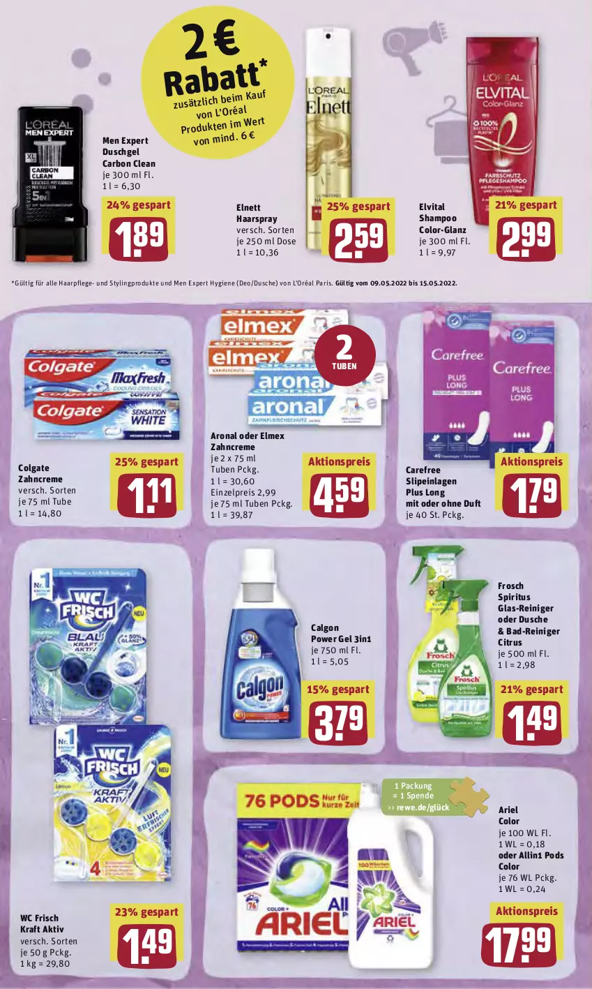 Aktueller Prospekt Rewe - Diese Woche im Angebot! - von 09.05 bis 14.05.2022 - strona 18 - produkty: aktionspreis, ariel, Bad, Bad-Reiniger, calgon, carefree, citrus, colgate, creme, deo, dusche, duschgel, eis, elmex, elnett, elvital, Frosch, haarpflege, haarspray, kraft, LG, Pods, reiniger, reis, shampoo, slip, slipeinlagen, spiritus, Ti, vita, wc frisch, WC Frisch Kraft Aktiv, zahncreme