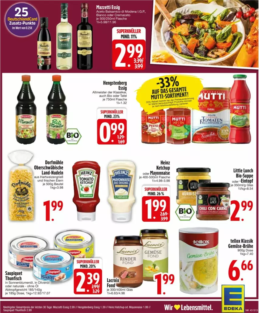 Aktueller Prospekt Edeka - Prospekte - von 21.10 bis 26.10.2024 - strona 13 - produkty: beutel, bio, blume, blumen, blumenöl, Brühe, deutschlandcard, eier, eintopf, eis, fisch, flasche, hartweizen, heinz, hengstenberg, ketchup, lebensmittel, mars, mayonnaise, Meister, natur, natura, nudel, nudeln, olive, oliven, olivenöl, rind, rinder, saupiquet, sonnenblume, sonnenblumen, sonnenblumenöl, suppe, thunfisch, topf, Yo