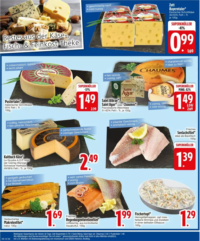 Aktueller Prospekt Edeka - Prospekte - von 21.10 bis 26.10.2024 - strona 8 - produkty: albray, aqua, backfisch, chaumes, eis, elle, filet, fisch, fische, Fischer, fleisch, forelle, hartkäse, hering, Herings, Käse, lachs, lachsfilet, Makrele, natur, rel, ring, Saint Agur, saint albray, sauce, schnittkäse, schweizer hartkäse, seelachsfilet, topf, trolli, weichkäse, zwiebel, zwiebeln