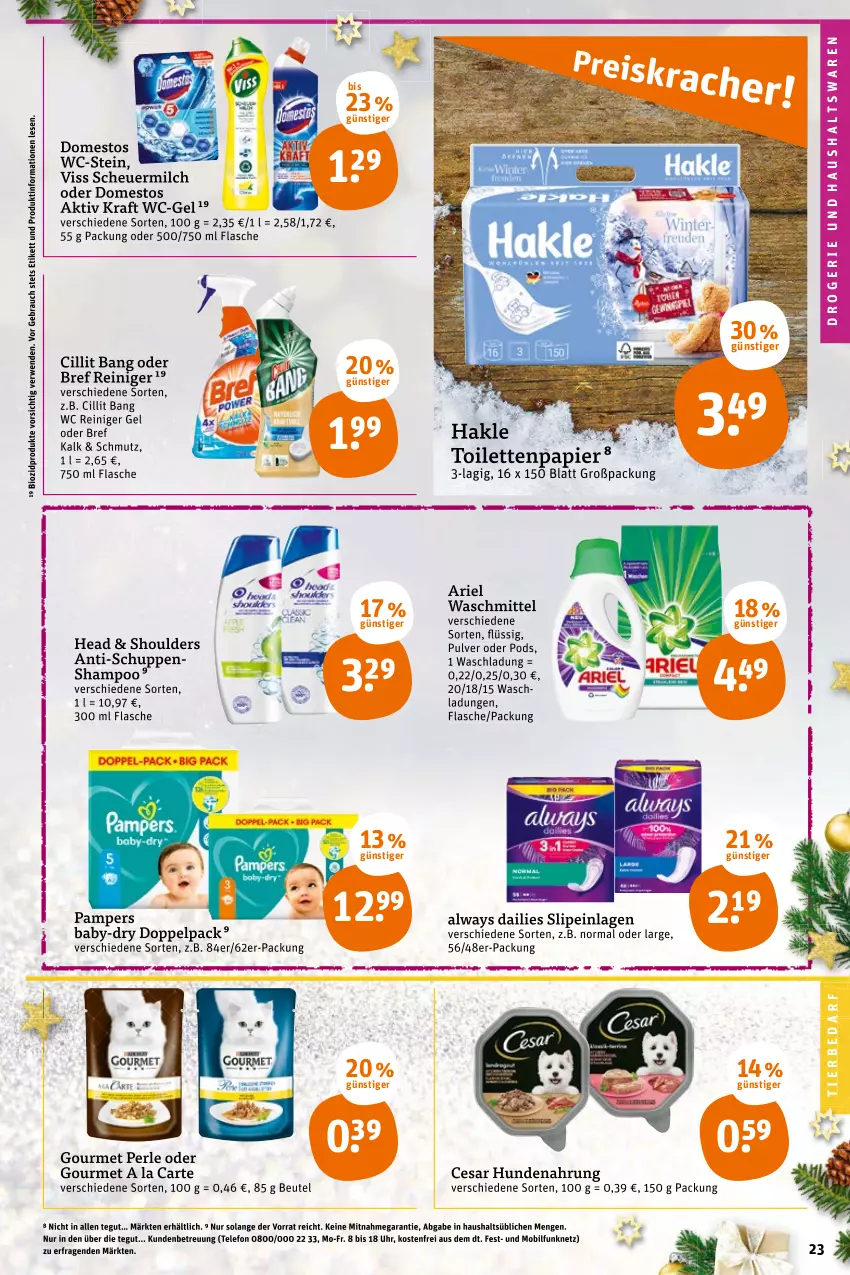 Aktueller Prospekt Tegut - Angebote der Woche - von 20.12 bis 24.12.2021 - strona 25 - produkty: Alwa, Always, ariel, ariel waschmittel, baby-dry, beutel, bio, biozidprodukte, Bref, Cillit, cillit bang, dailies, domestos, flasche, hakle, hakle toilettenpapier, Heu, hundenahrung, kraft, milch, pampers, papier, Pods, Rauch, reiniger, reiniger gel, rwe, scheuermilch, shampoo, slip, slipeinlagen, telefon, Ti, tierbedarf, toilettenpapier, uhr, waschmittel, wc-gel