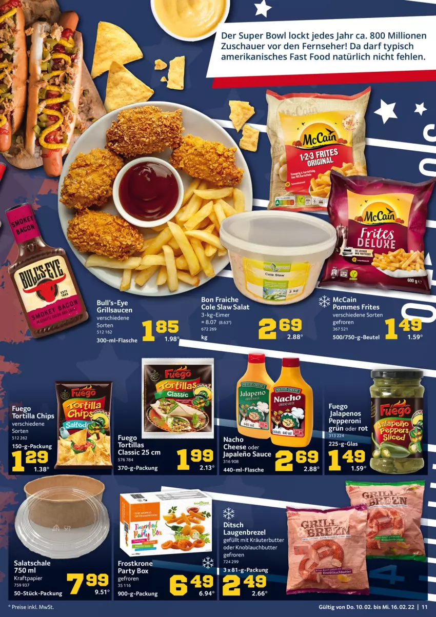 Aktueller Prospekt Selgros - Vorschau:
            Food - von 10.02 bis 16.02.2022 - strona 11 - produkty: auer, beutel, butter, chips, dell, fernseher, flasche, knoblauch, Knoblauchbutter, kraft, kräuter, kräuterbutter, krone, lion, nacho, papier, Peroni, salat, Schal, Schale, Ti, tortilla, Tortilla Chips