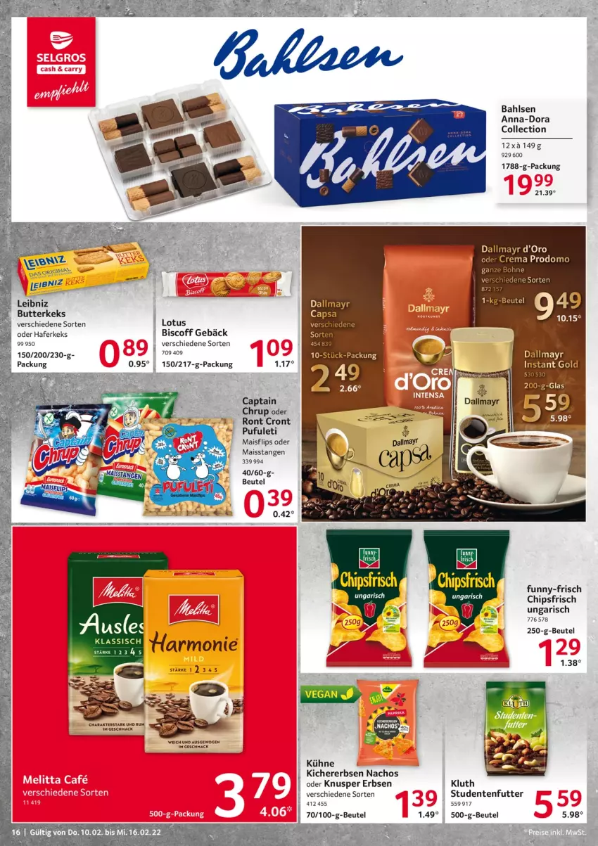 Aktueller Prospekt Selgros - Vorschau:
            Food - von 10.02 bis 16.02.2022 - strona 16 - produkty: bahlsen, beutel, biscoff, bohne, butter, butterkeks, Cap, chips, chipsfrisch, dallmayr, ente, erbsen, funny-frisch, hafer, keks, kichererbsen, Kühne, mac, mais, nacho, Nachos, prodomo, studentenfutter, Ti