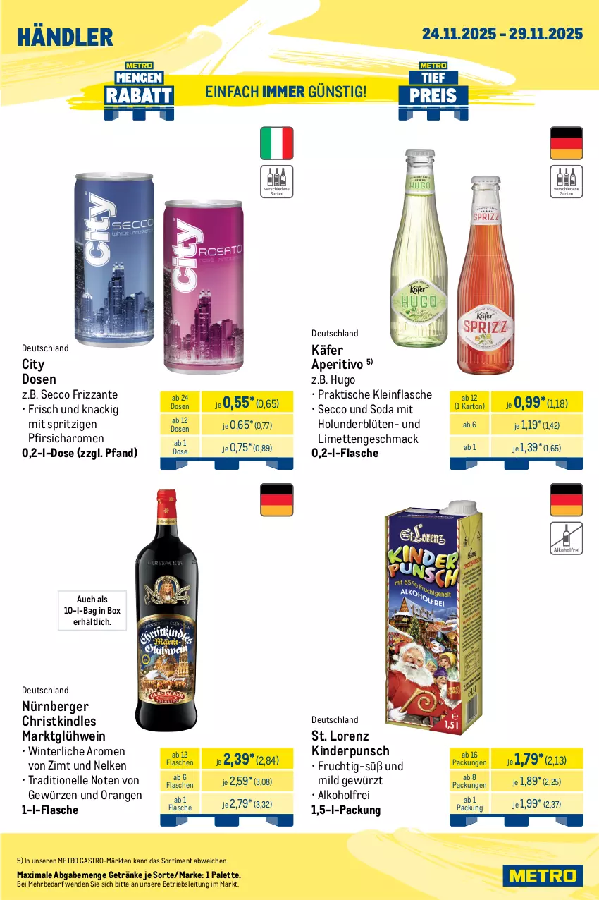 Aktueller Prospekt Metro - Wochen-Angebote Händler - von 24.11 bis 29.11.2025 - strona 7 - produkty: alkohol, angebot, Berger, Blüte, campari, cola, ecco, eis, elle, flasche, frizzante, frucht, Germ, getränk, getränke, gewürz, Glühwein, holunder, holunderblüte, hugo, jägermeister, johnnie walker, käfer, Kinder, Kindle, kräuter, kräuterlikör, likör, limette, limetten, lorenz, mac, Meister, Metro, metro gastro, Mett, metten, nürnberger, orange, orangen, ouzo, ouzo 12, Palette, pfirsich, reis, Soda, Ti, tisch, wein