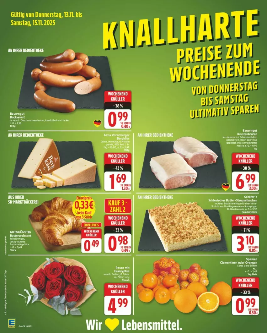 Aktueller Prospekt Edeka - Prospekte - von 10.11 bis 15.11.2025 - strona 14 - produkty: auer, Bau, Bauer, bauerngut, clementinen, mac, orange, orangen, schnitten, schwein, schweine, schweinerücken, Ti, wein, weine