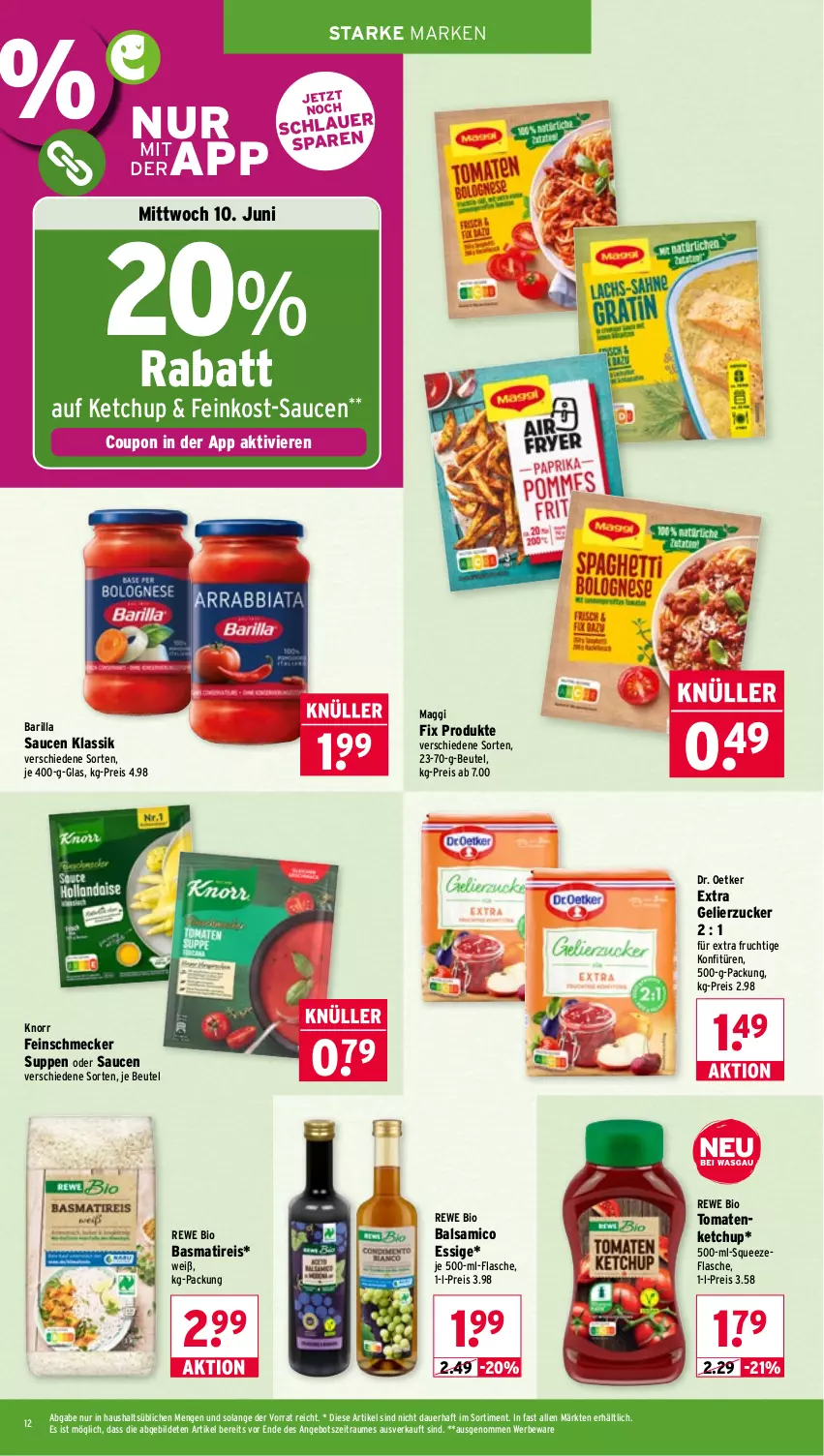 Aktueller Prospekt Wasgau - von 08.06 bis 13.06.2026 - strona 12 - produkty: angebot, auer, balsam, balsamico, Balsamico Essig, barilla, basmati, beutel, bio, coupon, Dr. Oetker, eis, essig, feinkost, feinschmecker, flasche, frucht, gelierzucker, je 500-ml-flasche, ketchup, knorr, konfitüre, konfitüren, maggi, maggi fix, reis, rewe bio, sauce, saucen, suppe, suppen, Ti, tomate, tomaten, tomatenketchup, zucker