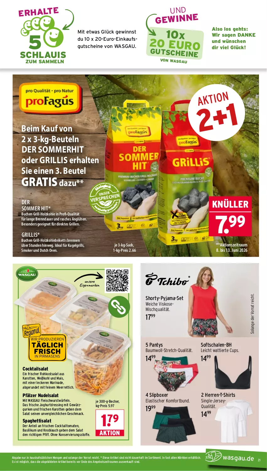 Aktueller Prospekt Wasgau - von 08.06 bis 13.06.2026 - strona 21 - produkty: angebot, asti, auer, basilikum, Bau, Becher, beutel, briketts, buch, cocktail, cocktails, dressing, eis, fleisch, fleischwurst, gewürz, Gewürzgurke, gewürzgurken, grill, grill-holzkohle, gurke, gurken, gutschein, gutscheine, herren-t-shirt, Holz, holzkohle, joghur, joghurt, karotten, knoblauch, Kugel, kugelgrill, LG, mac, mais, marinade, meerrettich, nudel, nudelsalat, panty, Pyjama, reis, Rettich, sac, salat, Schal, Schale, shirt, shirts, shorty, shorty-pyjama, slip, spaghetti, T-Shirt, Ti, tisch, tomate, tomaten, Weißkohl, würfel, wurst