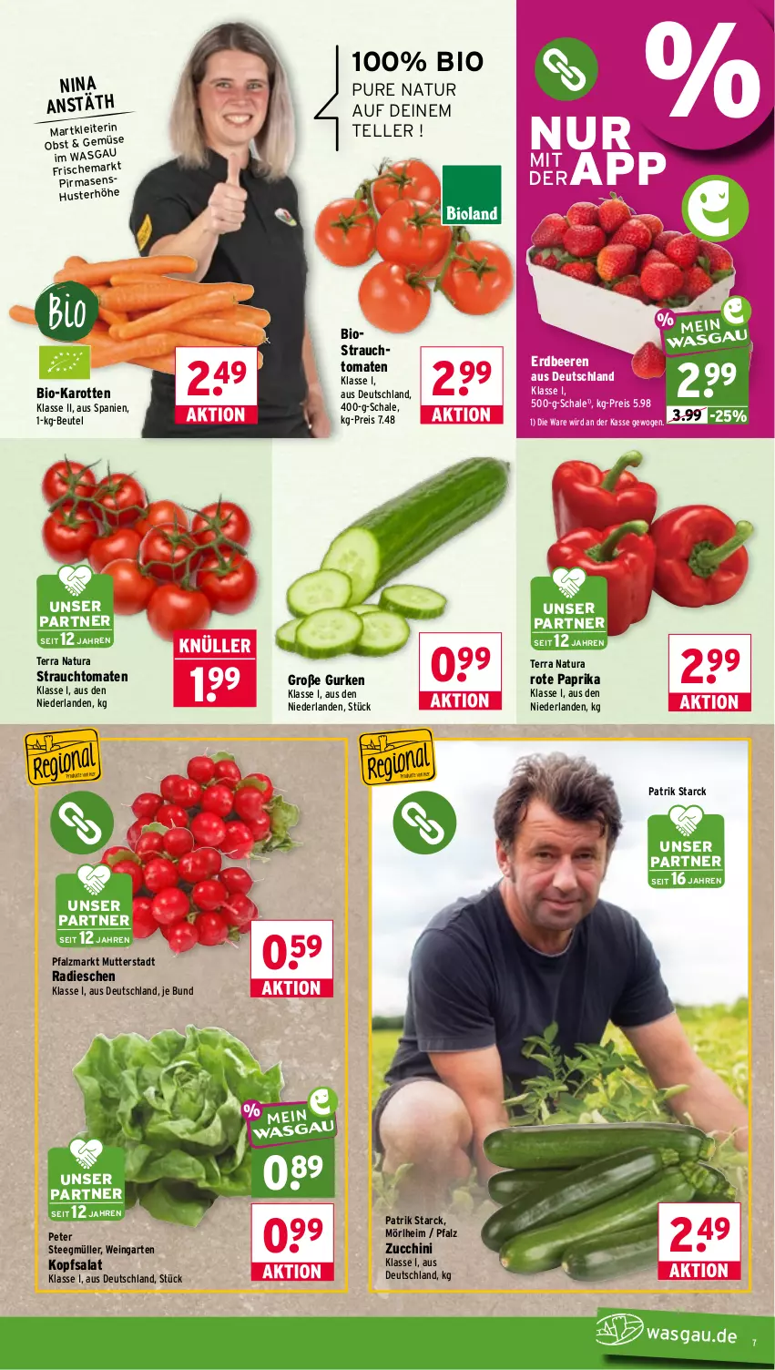 Aktueller Prospekt Wasgau - von 08.06 bis 13.06.2026 - strona 7 - produkty: beere, beeren, beutel, bio, bio-karotten, eis, elle, erdbeere, erdbeeren, Garten, gurke, gurken, karotten, kopfsalat, Müller, natur, natura, obst, paprika, radieschen, Rauch, reis, salat, Schal, Schale, strauchtomaten, tee, teller, tomate, tomaten, wein, zucchini