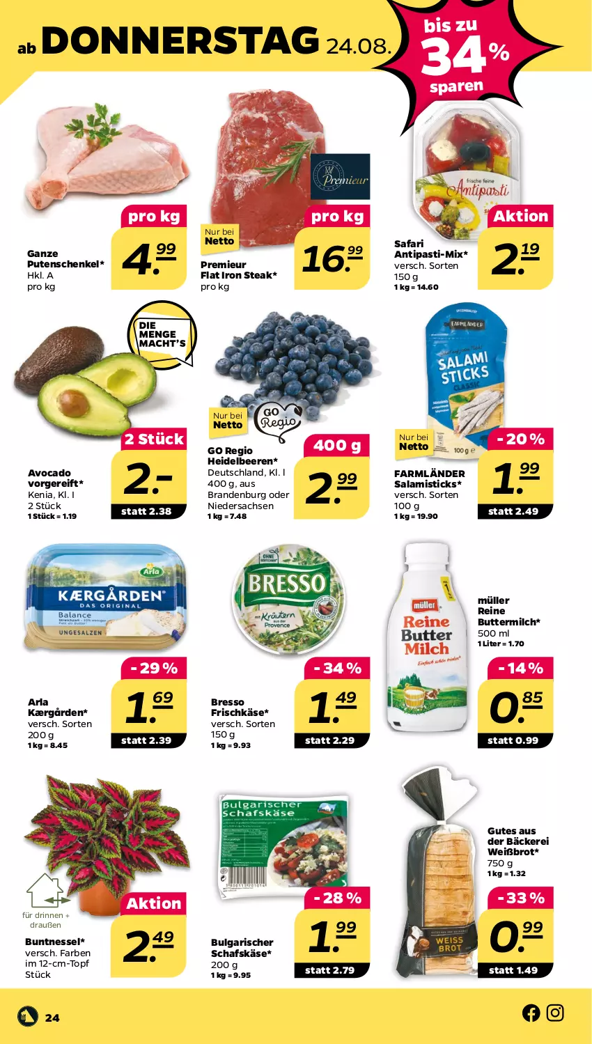 Aktueller Prospekt Netto - Woche 34 - von 21.08 bis 26.08.2023 - strona 24 - produkty: antipasti, arla, asti, avocado, beere, beeren, bresso, brot, butter, buttermilch, frischkäse, heidelbeere, heidelbeeren, henkel, Kærgården, Käse, LG, milch, Müller, pute, reine buttermilch, sac, salami, schafskäse, schenkel, steak, Ti, topf