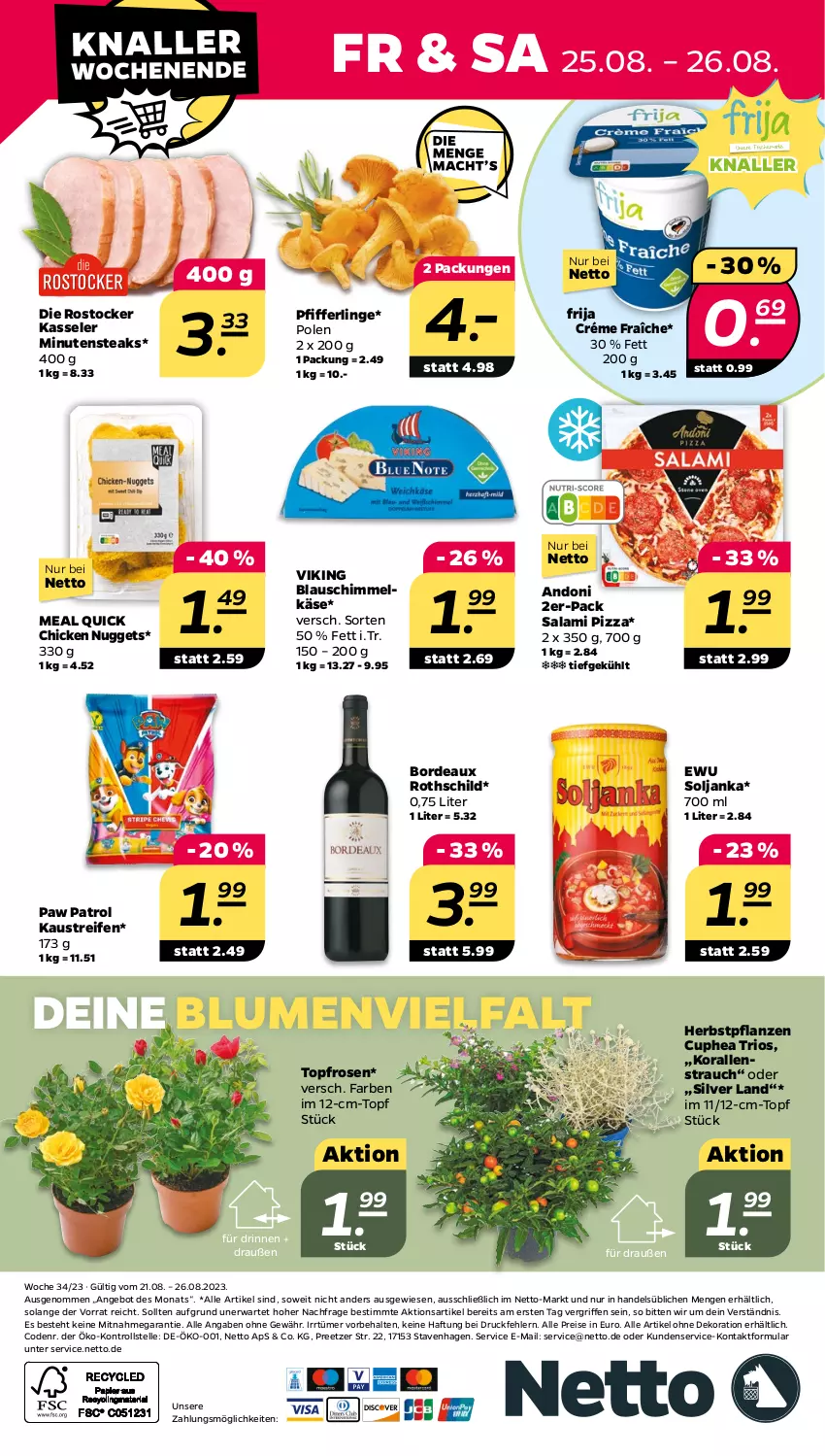 Aktueller Prospekt Netto - Woche 34 - von 21.08 bis 26.08.2023 - strona 28 - produkty: alle artikel ohne dekoration, angebot, aust, blume, blumen, chicken nuggets, dekoration, eis, elle, Käse, kasseler, Kaustreifen, minutensteaks, nuggets, Paw Patrol, Pfifferlinge, pflanze, pflanzen, pizza, Rauch, reifen, reis, rosen, Rostocker, salami, steak, steaks, Ti, topf