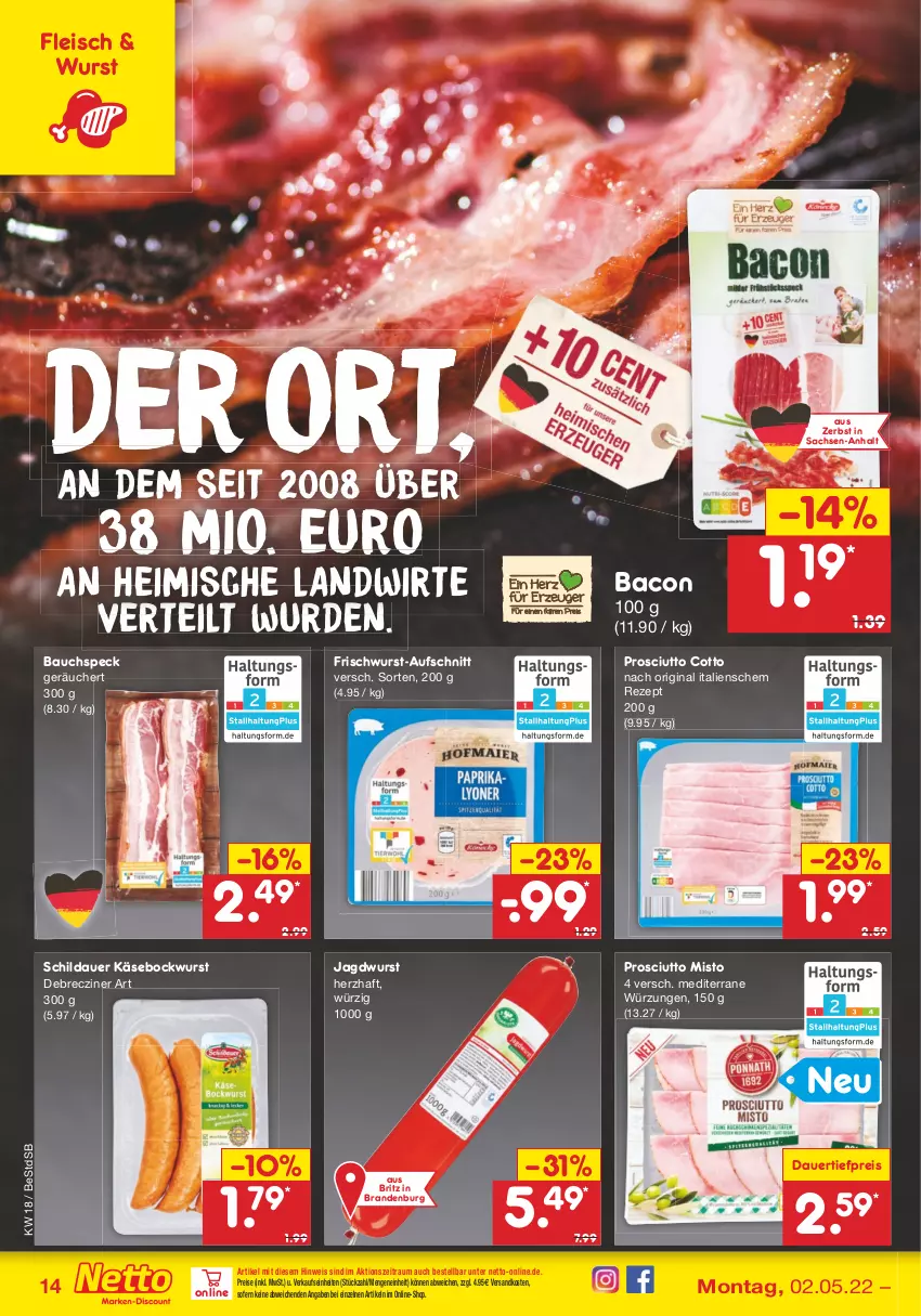 Aktueller Prospekt Netto Marken-Discount - Filial-Angebote - von 02.05 bis 07.05.2022 - strona 14 - produkty: auer, aufschnitt, bacon, Bau, bockwurst, dauertiefpreis, debrecziner, eis, fleisch, frischwurst-aufschnitt, gin, jagdwurst, Käse, ndk, prosciutto, prosciutto cotto, reis, rezept, sac, Speck, Ti, tiefpreis, wurst