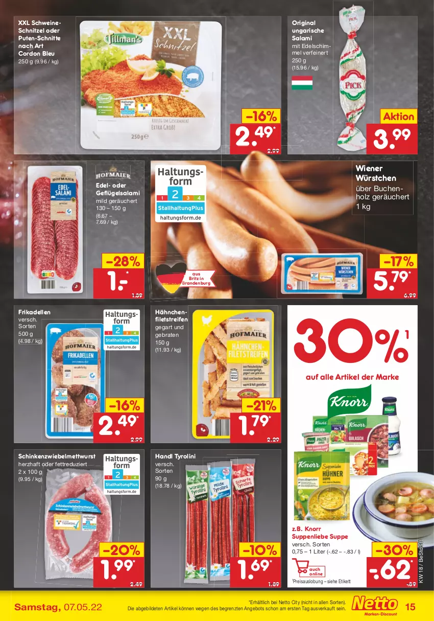 Aktueller Prospekt Netto Marken-Discount - Filial-Angebote - von 02.05 bis 07.05.2022 - strona 15 - produkty: angebot, braten, buch, cordon bleu, dell, eis, elle, filet, filets, frikadellen, Geflügel, gin, Holz, knorr, Mett, mettwurst, pute, reifen, reis, salami, schinken, schnitzel, schwein, schweine, schweineschnitzel, suppe, suppen, suppenliebe, Ti, Ungarische Salami, wein, weine, wiener, wiener würstchen, wurst, würstchen, ZTE, zwiebel, zwiebelmettwurst