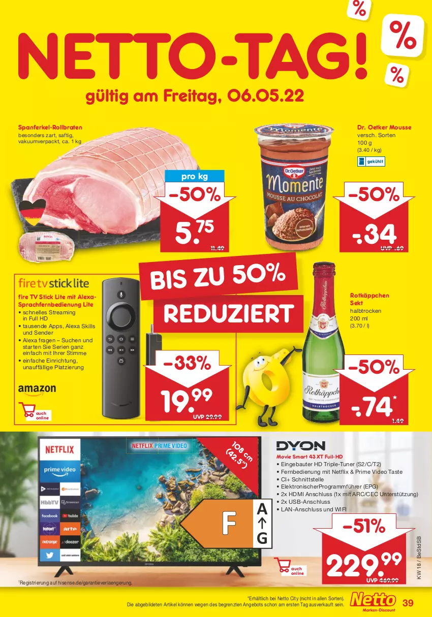 Aktueller Prospekt Netto Marken-Discount - Filial-Angebote - von 02.05 bis 07.05.2022 - strona 39 - produkty: alexa, angebot, Bau, braten, deo, Dr. Oetker, Elektro, elle, fernbedienung, HDMI, hisense, mousse, netflix, rollbraten, rotkäppchen, saft, sekt, Ti, tuner, usb, ZTE