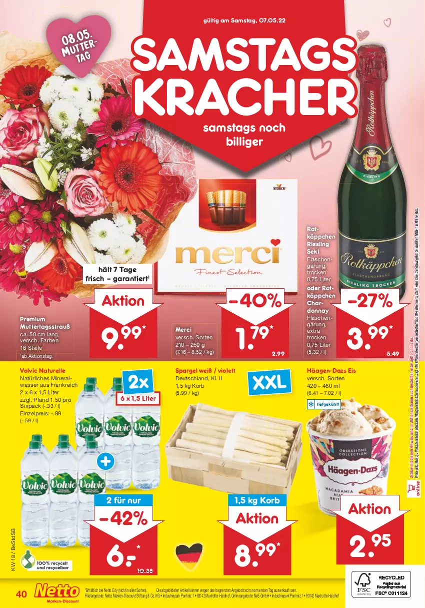 Aktueller Prospekt Netto Marken-Discount - Filial-Angebote - von 02.05 bis 07.05.2022 - strona 40 - produkty: Alwa, angebot, angebote, chardonnay, discount, eis, elle, flasche, häagen-dazs, Holz, korb, kracher, marken-discount, merci, mineralwasser, natur, natürliches mineralwasser, ndk, reis, rel, riesling, rotkäppchen, sekt, spargel, Ti, versandkostenfrei, volvic, wasser, ZTE