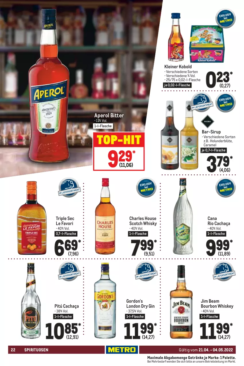 Aktueller Prospekt Metro - GastroJournal - von 21.04 bis 04.05.2022 - strona 22 - produkty: aperol, Blüte, bourbon, bourbon whiskey, cachaça, Cana Rio, caramel, dry gin, flasche, getränk, getränke, gin, gordon, holunder, holunderblüte, jim beam, leine, london dry, london dry gin, Palette, scotch, scotch whisky, sirup, spirituosen, Ti, top-hit, whiskey, whisky