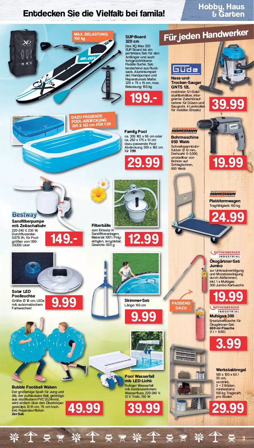 Aktueller Prospekt Famila - Prospekte - von 27.06 bis 02.07.2022 - strona 3 - produkty: auto, ball, Behälter, decke, edelstahl, eier, family pool, Filterbälle, flasche, Garten, Hobby, jumbo, kraft, Kraut, lamm, led-licht, leds, Leuchte, LG, pool, regal, Ria, rucksack, sac, sandfilteranlage, Schal, Surf, Ti, tisch, uhr, wasser