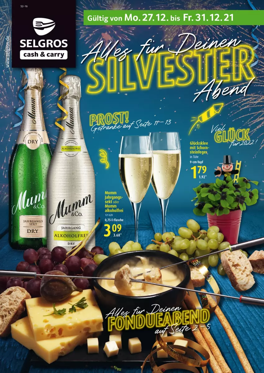 Aktueller Prospekt Selgros - Vorschau:
            Silvester - von 27.12 bis 31.12.2021 - strona 1 - produkty: alkohol, glücksklee, LG, mumm, sekt, tee, Tüte