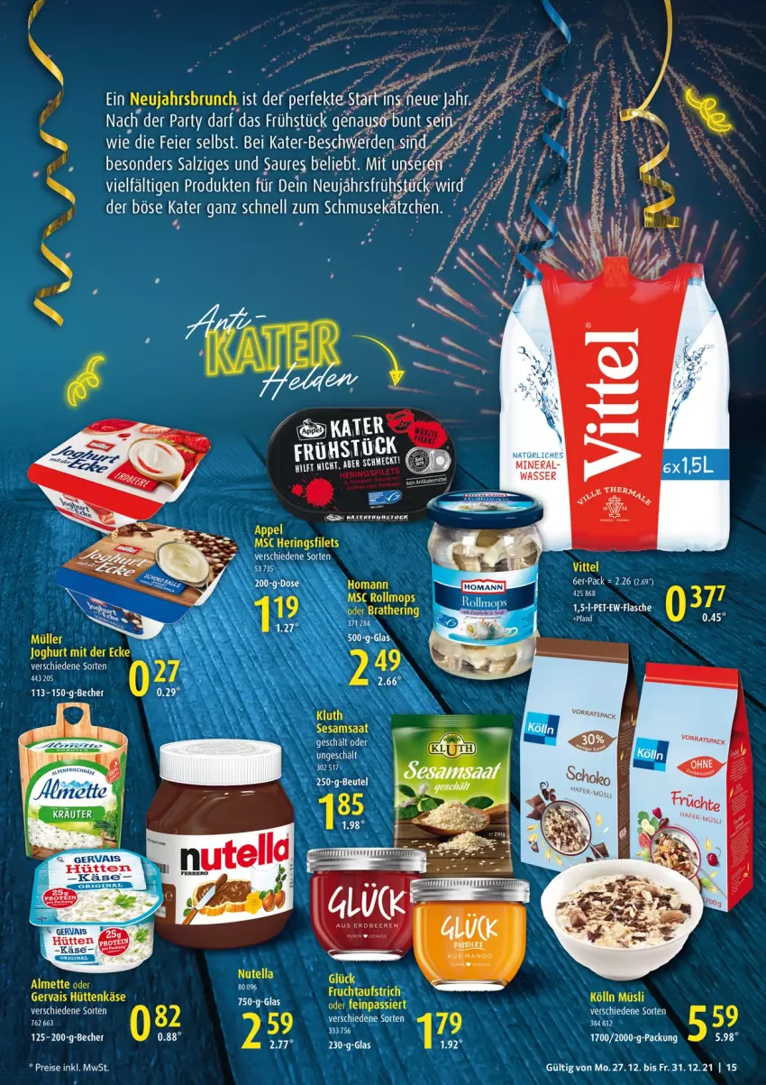 Aktueller Prospekt Selgros - Vorschau:
            Silvester - von 27.12 bis 31.12.2021 - strona 15 - produkty: almette, aufstrich, Becher, eier, eis, gervais, homann, Käse, Kätzchen, Mett, reis, salz, Stier, Ti, vittel, wasser