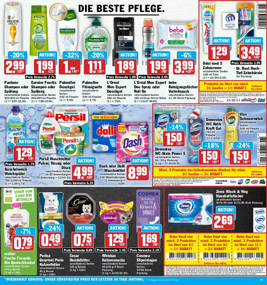 Aktueller Prospekt Hit - Prospekte - von 12.06 bis 17.06.2023 - strona 13 - produkty: Bebe, beutel, bio, Brei, bürste, cosmea, coupon, coupons, creme, dalli, deo, deo spray, domestos, Dr. Best, duschgel, eis, Erdbär, erde, flasche, flüssigseife, freche freunde, fructis, garnier, gin, haushaltstücher, Heu, katzenfutter, katzensnack, katzensnacks, kraft, Kuschelweich, L´Oréal, milch, Odol, odol med, olive, palmolive, pantene, persil, persil waschmittel, purina, quetschbeutel, rabatt-coupon, Rauch, Reinigung, reinigungstücher, reis, Roller, rwe, Schal, Schale, scheuermilch, Seife, shampoo, slip, slipeinlagen, snack, snacks, sofort-rabatt, spülung, Tempo, Ti, Tiere, tücher, waschmittel, weichspüler, whiskas, zahnbürste, zahncreme, zewa, ZTE