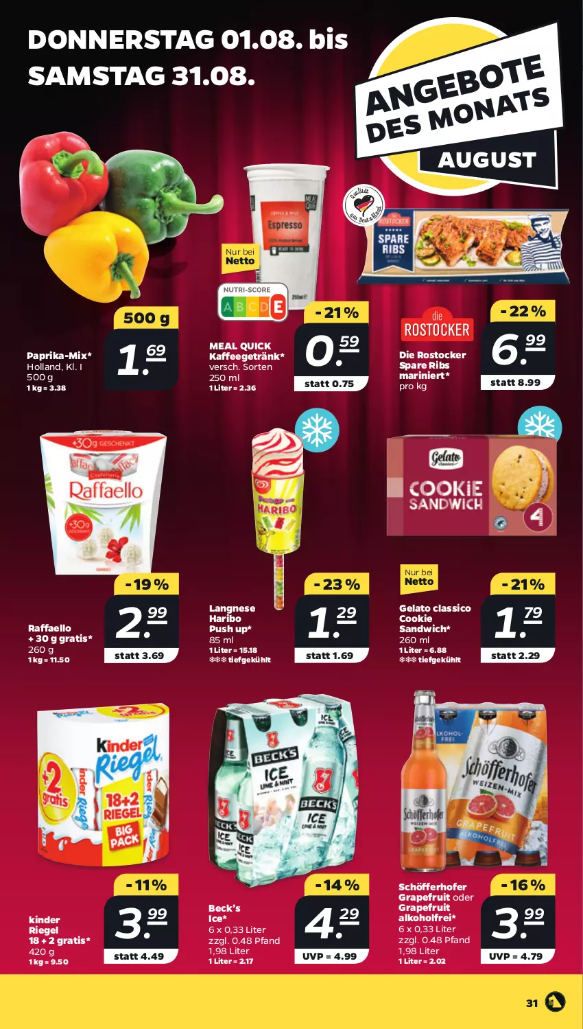 Aktueller Prospekt Netto - Woche 31 - von 29.07 bis 03.08.2024 - strona 31 - produkty: alkohol, classico, cookie, getränk, grapefruit, haribo, kaffee, Kinder, kinder riegel, langnese, paprika, raffaello, riegel, Rostocker, sandwich, schöfferhofer, spare ribs, Ti