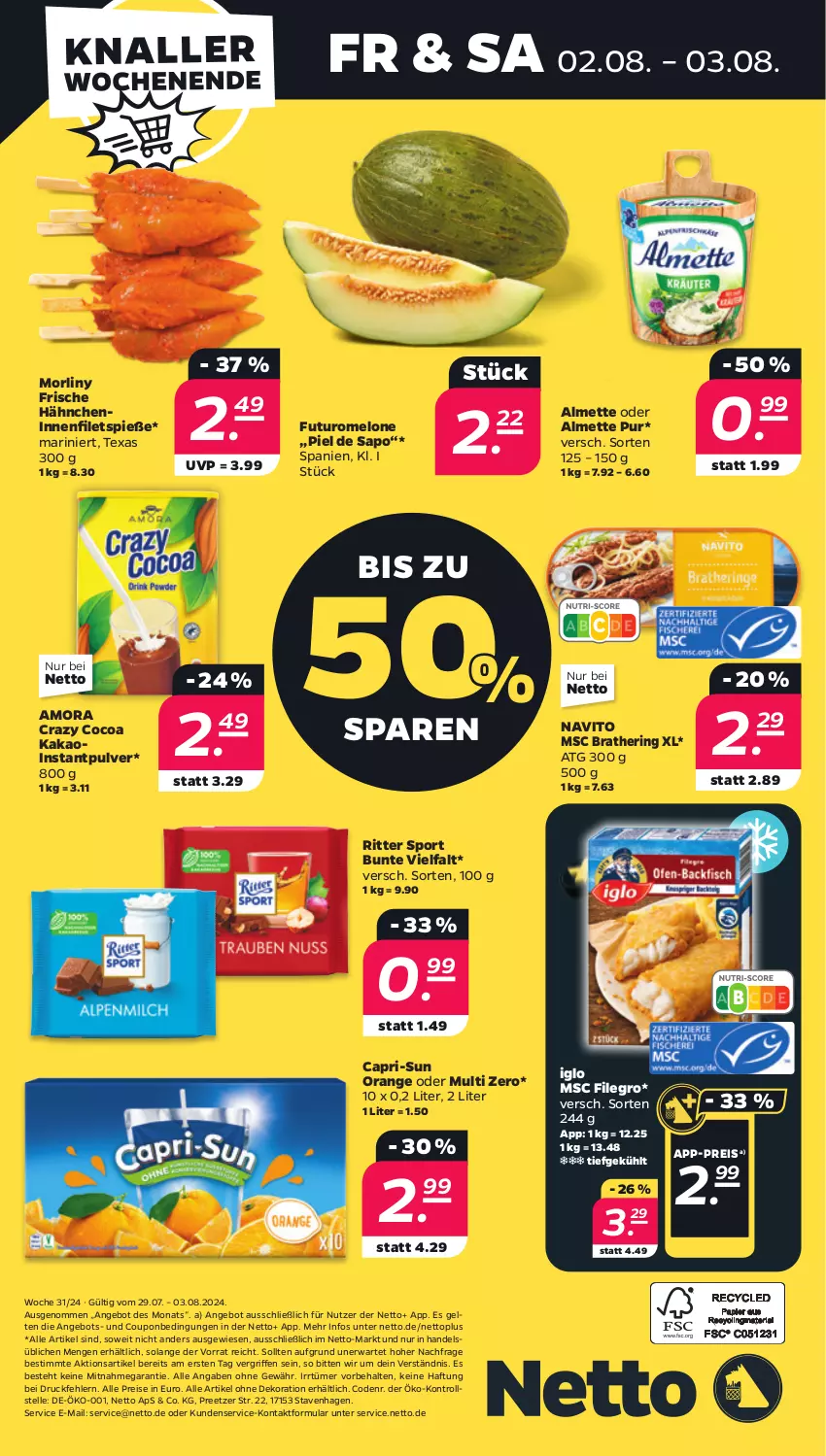 Aktueller Prospekt Netto - Woche 31 - von 29.07 bis 03.08.2024 - strona 32 - produkty: alle artikel ohne dekoration, almette, angebot, Cap, capri-sun, coupon, dekoration, eis, elle, filegro, filet, filets, Frische Hähnchen, hering, iglo, kakao, melone, Mett, orange, reis, ring, ritter, ritter sport, Sport, Ti