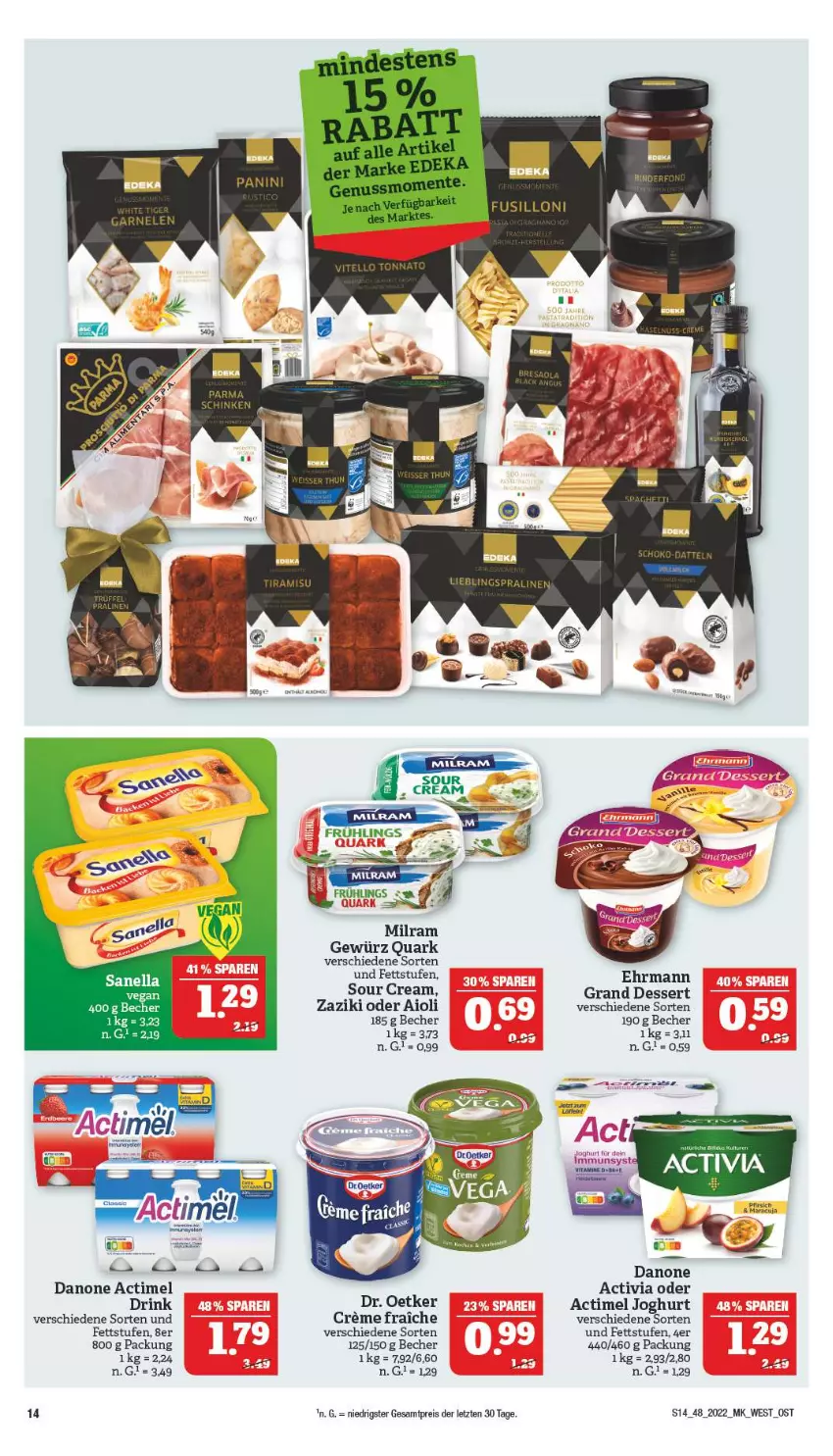 Aktueller Prospekt Marktkauf - Prospekt - von 27.11 bis 03.12.2022 - strona 18 - produkty: actimel, actimel drink, activia, aioli, Becher, danone, danone actimel drink, danone activia, dessert, Dr. Oetker, drink, ehrmann, eis, gewürz, joghur, joghurt, milram, quark, reis, sour cream, Ti, zaziki, ZTE