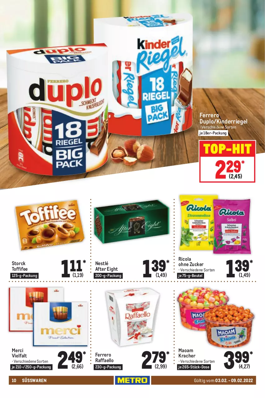 Aktueller Prospekt Metro - Food - von 03.02 bis 09.02.2022 - strona 10 - produkty: after eight, beutel, cola, duplo, ferrero, Kinder, kracher, maoam, merci, nestlé, raffaello, Ricola, riegel, storck, süsswaren, Ti, toffifee, top-hit, zucker