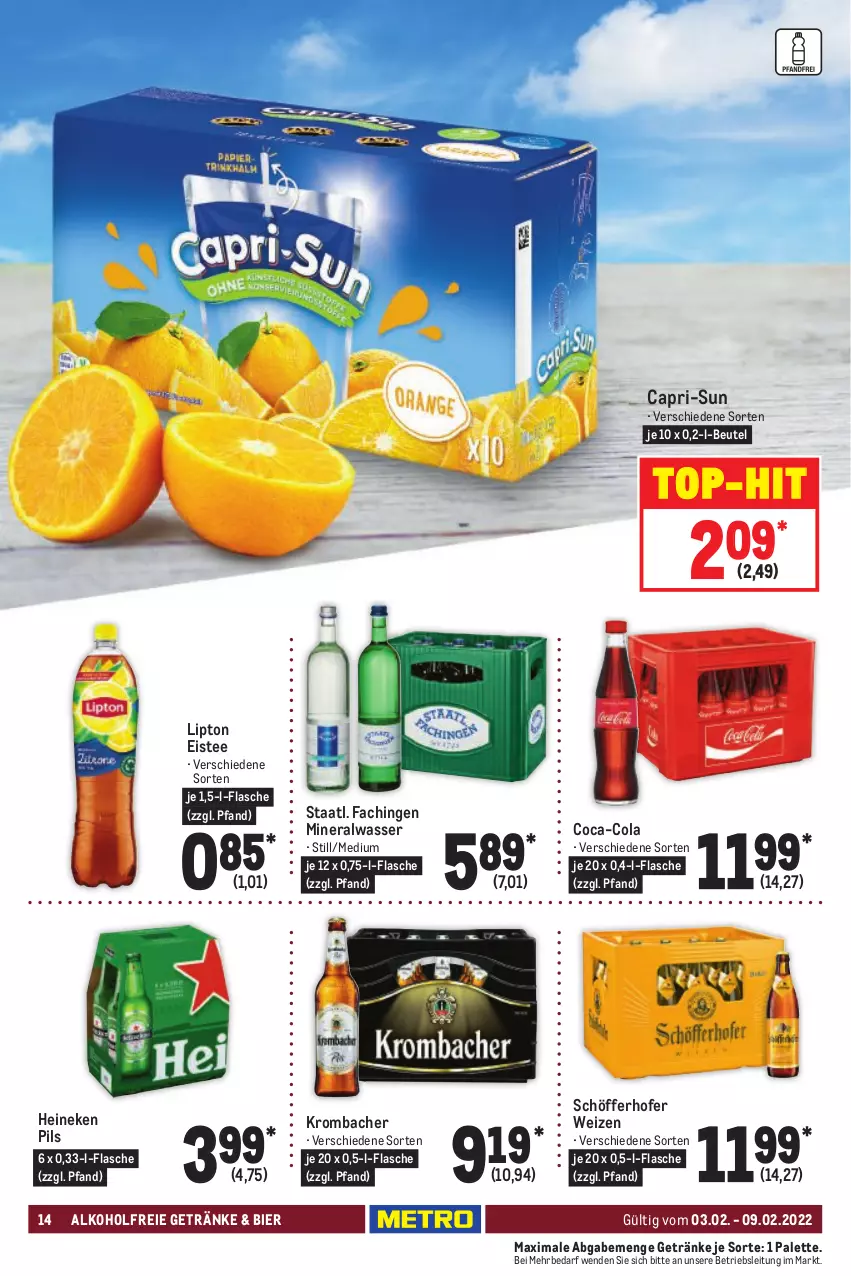 Aktueller Prospekt Metro - Food - von 03.02 bis 09.02.2022 - strona 14 - produkty: alkohol, alkoholfreie getränke, Alwa, beutel, bier, Cap, capri-sun, coca-cola, cola, eis, eistee, flasche, getränk, getränke, heineken, krombache, krombacher, lipton, mineralwasser, Palette, pils, schöfferhofer, Staatl. Fachingen, tee, Ti, top-hit, wasser