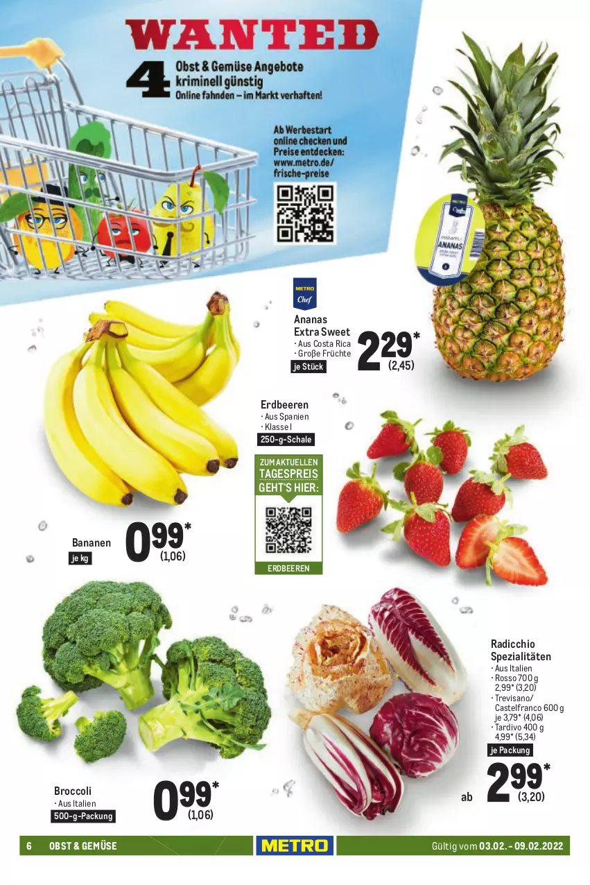 Aktueller Prospekt Metro - Food - von 03.02 bis 09.02.2022 - strona 6 - produkty: ananas, banane, bananen, beere, beeren, broccoli, eis, elle, erdbeere, erdbeeren, früchte, obst, Radicchio, reis, Schal, Schale, Spezi, Ti