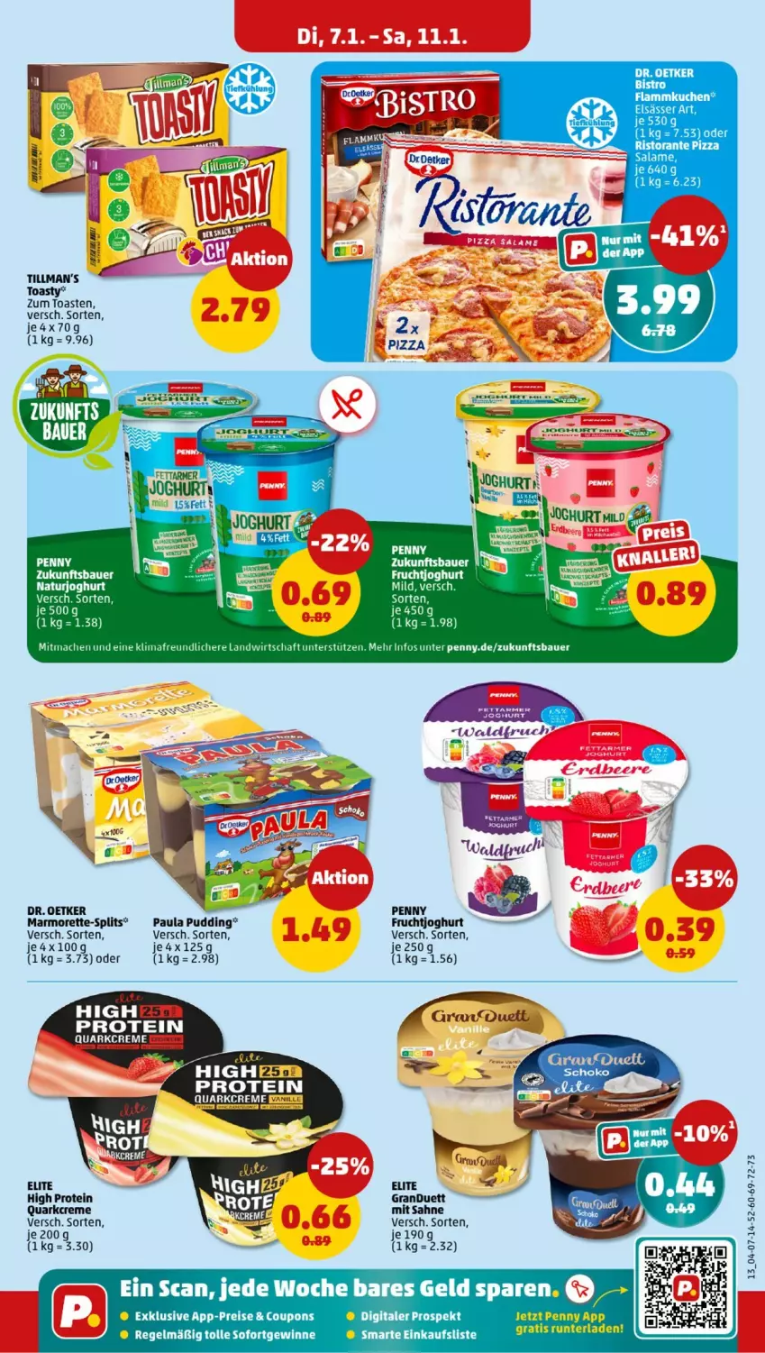 Aktueller Prospekt Penny - Prospekte - von 06.01 bis 11.01.2025 - strona 13 - produkty: auer, Bau, Bauer, coupon, coupons, creme, Dr. Oetker, eis, elsässer art, flammkuchen, frucht, fruchtjoghurt, joghur, joghurt, kuchen, lamm, mac, marmorette, natur, naturjoghurt, Paula, paula pudding, pizza, pudding, quark, reis, ristorante, ristorante pizza, sahne, Ti, toast, toasty