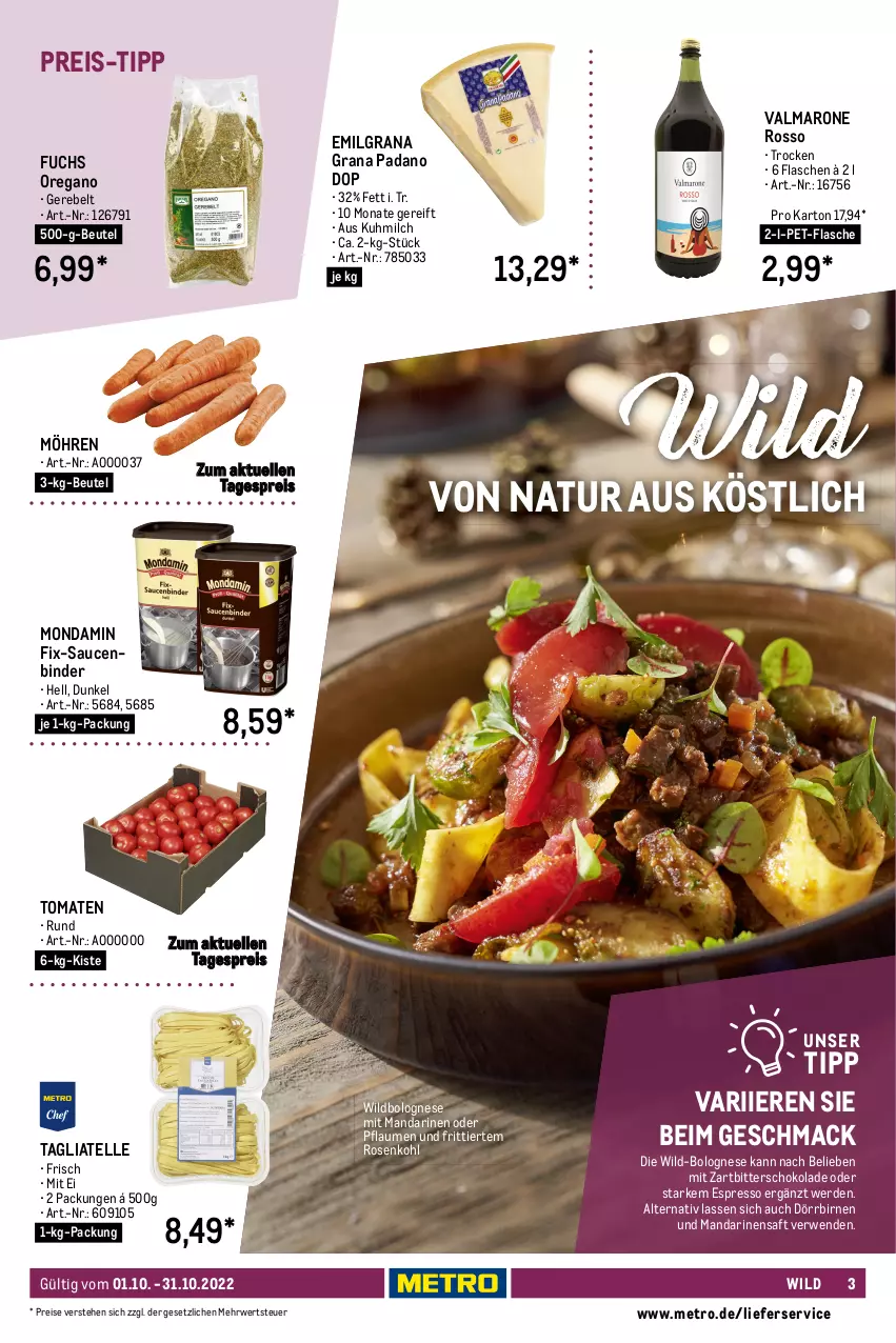 Aktueller Prospekt Metro - Lieferservice Aktuell - von 01.10 bis 31.10.2022 - strona 3 - produkty: Anrichte, beere, beeren, beutel, bier, Biere, Birnen, bolognese, braten, brot, Brühe, butter, Butterschmalz, eier, eis, elle, erde, espresso, essig, flasche, fleisch, garnier, gewürz, grana, grana padano, himbeer, himbeere, Holz, ilag, karamell, knoblauch, Kohlrouladen, küche, Küchen, LG, lieferservice, mac, malz, mandarine, mandarinen, mehl, Metro, milch, möhren, mondamin, Muskatnuss, natur, nudel, nuss, padano, Paniermehl, pet-flasche, petersilie, pfeffer, pflaume, pflaumen, Portwein, Rana, reis, rezept, rind, rinder, rosen, Rosenkohl, rotkohl, rouladen, rwe, saft, salz, sauce, saucen, Schmalz, schoko, schokolade, senf, Speck, tagliatelle, Ti, Tiere, tomate, tomaten, uhr, wein, Wild, würfel, Zartbitterschokolade, zucker, zwiebel, zwiebeln