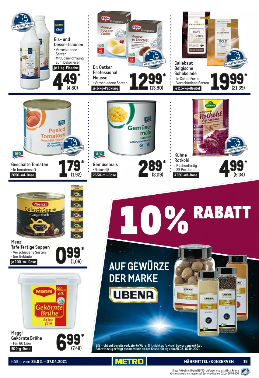 Aktueller Prospekt Metro - GastroJournal - von 25.03 bis 07.04.2021 - strona 15 - produkty: auto, Bau, beutel, Brühe, dessert, desserts, dessertsauce, Dr. Oetker, eis, flasche, gemüsemais, gewürz, Konserven, küche, Küchen, Kühne, LG, lieferservice, maggi, mais, Metro, mousse, natur, reis, rotkohl, saft, sauce, saucen, schoko, schokolade, suppe, suppen, Ti, tisch, tomate, tomaten, Tomatensaft