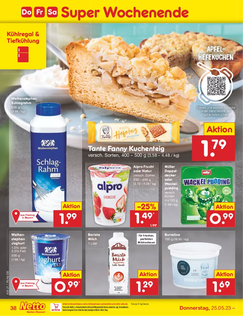 Aktueller Prospekt Netto Marken-Discount - Filial-Angebote - von 22.05 bis 27.05.2023 - strona 38 - produkty: alpro, apfel, bestpreis, decke, eis, ente, frucht, Hefe, joghur, joghurt, kuchen, kühlregal, milch, Müller, natur, ndk, pudding, regal, reis, rezept, rezepte, schlagrahm, tante fanny, Ti, weihenstephan