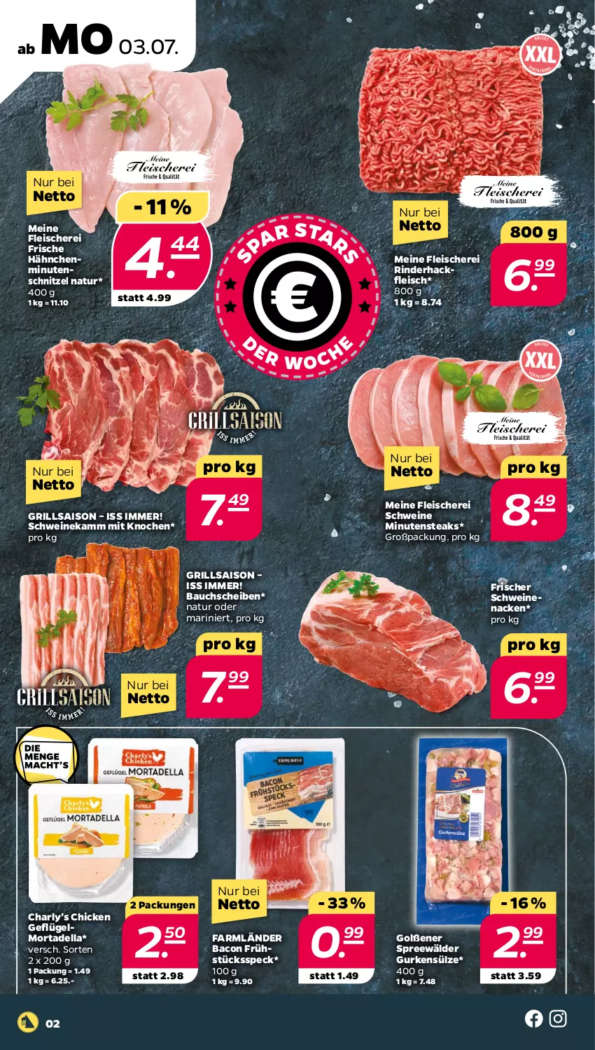 Aktueller Prospekt Netto - Woche 27 - von 03.07 bis 08.07.2023 - strona 2 - produkty: bacon, Bau, bauchscheiben, dell, eis, fleisch, Fleischerei, Frische Hähnchen, Frühstücksspeck, Geflügel, grill, gurke, gurken, hackfleisch, minutenschnitzel, minutensteaks, mortadella, natur, rind, rinder, rinderhackfleisch, Schere, schnitzel, schwein, schweine, schweinenacken, Speck, spreewälder, steak, steaks, wein, weine